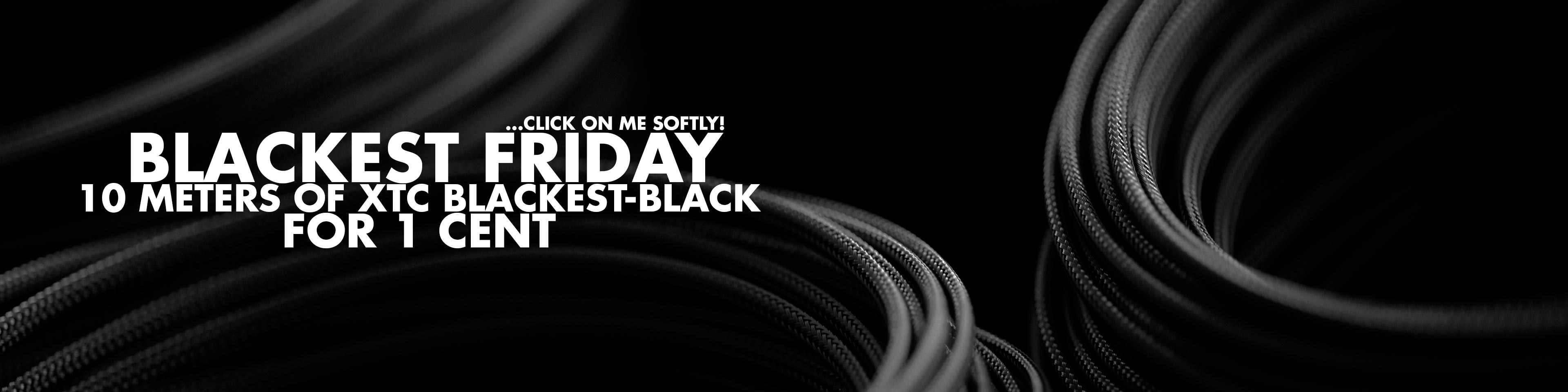 10 meters of cable sleeving for just 1 cent: Blackest Friday at MDPC-X!